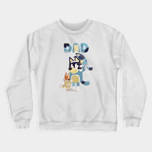 Bluey Dad Crewneck Sweatshirt